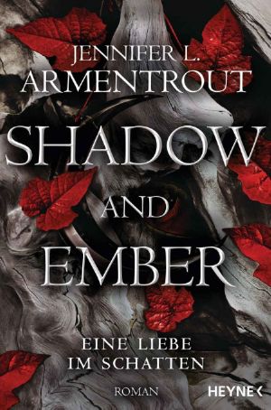 [Liebe im Schatten 01] • Shadow and Ember